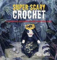 Super Scary Crochet (inbunden)