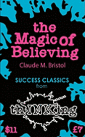 Magic Of Believing (h�ftad)