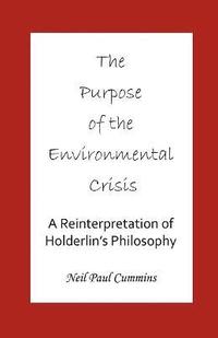 Purpose of the Environmental Crisis (h�ftad)