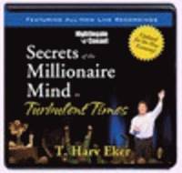 Secrets of a Millionaire Mind in Turbulent Times (h�ftad)
