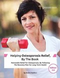 Helping Osteoporosis Relief, By The Book
