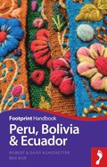 Peru, Bolivia & Ecuador