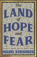 The Land of Hope and Fear