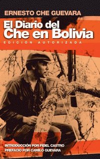 Diario Del Che En Bolivia, El (h�ftad)