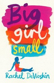 Big Girl Small (h�ftad)