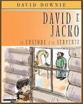 David e Jacko: Il Custode E Il Serpente (Italian Edition)