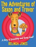 The Adventures of Saxon and Trevor
