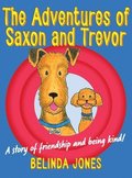 The Adventures of Saxon and Trevor