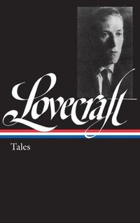 H. P. Lovecraft: Tales (inbunden)