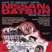 How to Rebuild Your Nissan & Datsun Ohc Engine (h�ftad)