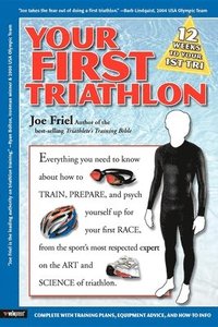 Your First Triathlon (h�ftad)