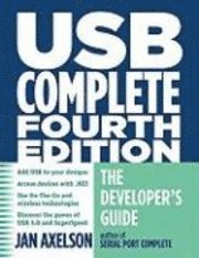 USB Complete: The Developer's Guide 4th Edition (h�ftad)