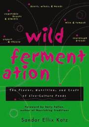 Wild Fermentation (h�ftad)