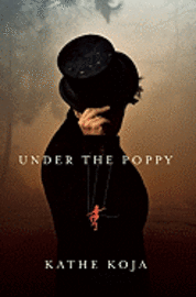 Under the Poppy (inbunden)
