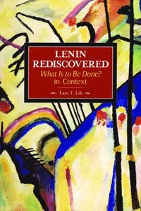 Lenin Rediscovered (h�ftad)