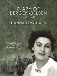 Diary of Bergen Belsen (h�ftad)