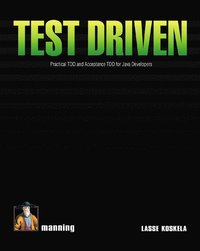 Test Driven TDD and Acceptance TDD for Java Developers (h�ftad)