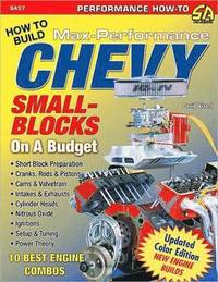 How To Build Max Performance Chevy Small Blocks On A Budget! (h�ftad)