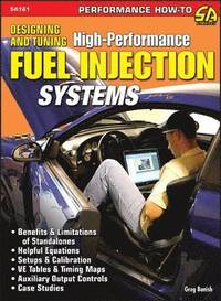 Designing And Tuning High-Performance Fuel Injection Systems (h�ftad)