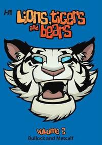 Lions, Tigers and Bears: Volume 3 (h�ftad)