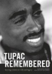 Tupac Remembered (inbunden)