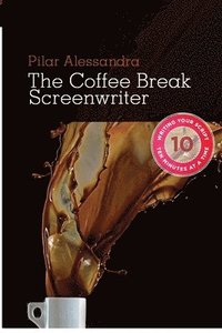 The Coffee Break Screenwriter (h�ftad)