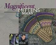 Magnificent Mittens And Socks (h�ftad)