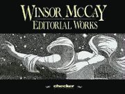 Winsor McCay: v. 1 Editorial Works (inbunden)
