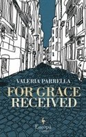 For Grace Received (h�ftad)