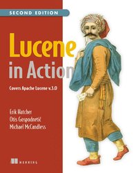 Lucene in Action 2nd Edition (h�ftad)