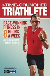 The Time-crunched Triathlete (h�ftad)