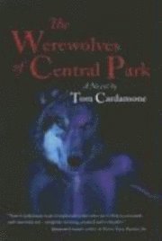 The Werewolves of Central Park (h�ftad)