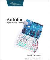 Arduino: A Quick-Start Guide (h�ftad)