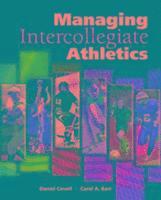 Managing Intercollegiate Athletics (h�ftad)