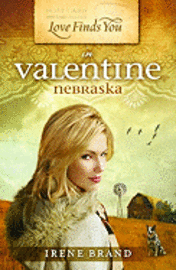 Love Finds You in Valentine, Nebraska (h�ftad)