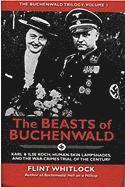 The Beasts of Buchenwald: Karl & Ilse Koch, Human-Skin Lampshades, and the War-Crimes Trial of the Century (h�ftad)