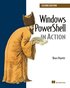 Windows PowerShell in Action 2nd Edition