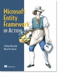 Microsoft Entity Framework 4 in Action (h�ftad)
