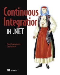 Continuous Integration in .NET (h�ftad)