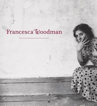 Francesca Woodman (inbunden)