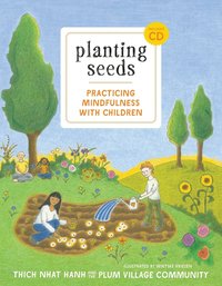 Planting Seeds (inbunden)