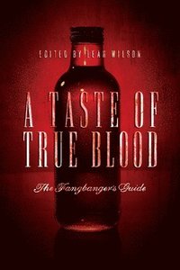 Taste Of True Blood (h�ftad)