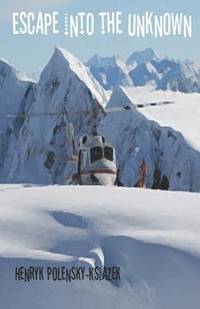 Escape Into The Unknown (h�ftad)