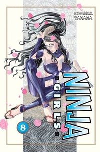 Ninja Girls, Volume 8 (h�ftad)