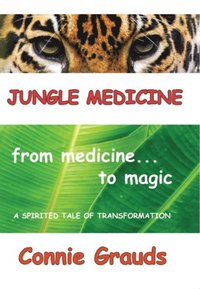 Jungle Medicine (h�ftad)