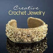 Creative Crochet Jewelry (h�ftad)