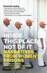 Inside This Place, Not of It (h�ftad)