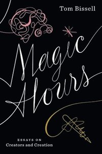 Magic Hours (inbunden)