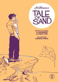 Jim Henson's Tale of Sand (inbunden)