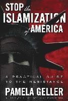 Stop the Islamization of America: A Practical Guide to the Resistance (inbunden)